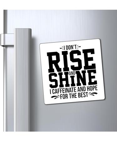 Funny Saying Motivated Coffee Introverts Women Men Sayings Humorous Caffeinated Sayings Lover Motivational Magnets 4" 4" - Buy Online on GoSupps.com