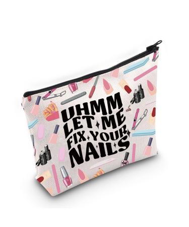 TSOTMO Nail Tech Gift Nail Technician Zipper Pouch Cosmetic Bag For Women Manicurist Gift Nail Artist Gifts Women Manicure Gift FIX YOUR NAILS Cosmetic Bags
