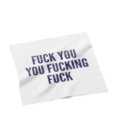 Urban Backwoods Fuck You You Fucking Fuck Microfiber Cloth Glasses Cleaning Cloth