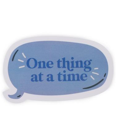 Mary Square One Thing at A Time Conversation Bubble Blue 2 inch Waterproof Paper Adhesive Sticker Decal