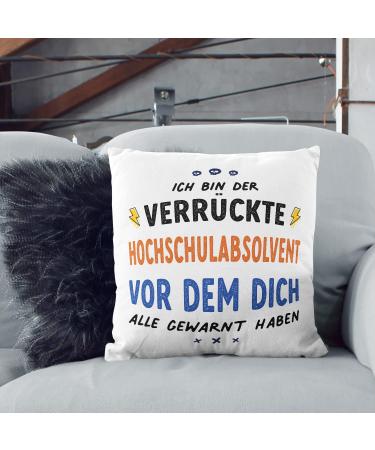 MUGFFINS GRADUATE man Cushion Padding included - in German - Dich alle gewarnt haben - Funny gift - Pillow: cover and filling 15.7x15.7 inches Hochschulabsolvent - Buy Online on GoSupps.com