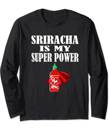 Sriracha Sauce Hot Chili Sauce Super Power T Shirt Gift Long Sleeve Shirt Sweatshirt Hoodie - Buy Online on GoSupps.com