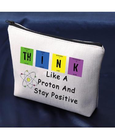 Chemistry Science Cosmetic Bag - Think Like A Proton & Stay Positive | Perfect Pharmacist Gift | Zippered Makeup Bag for Science Lovers - Buy Online on GoSupps.com