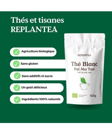 TH BLANC BIO 100g (50 Tasses) | Bai Mu Dan Th Blanc | White Peony Tea REPLANTEA - Buy Online on GoSupps.com