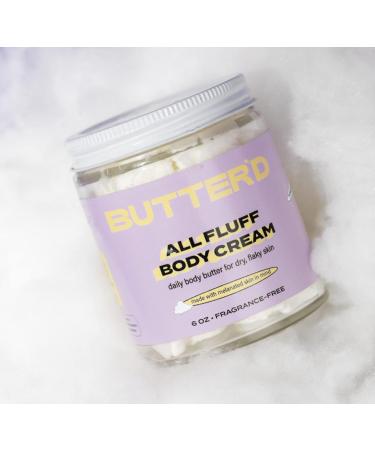 Butter d Bodycare All Fluff Body Cream - Unscented Premium Body Butter for Very Dry & Sensitive Skin | Hydrating Shea & Mango Formula | 24-Hour Moisture | 4 oz - Buy Online on GoSupps.com