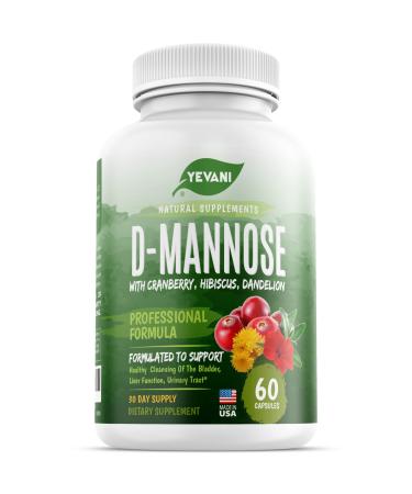 YEVANI 100% Pure D-Mannose Capsules 1000 mg with Cranberry Hibiscus and Dandelion Extract Fast Acting Professional UTI Prevention Formula for Urinary Tract Health and Bladder Support