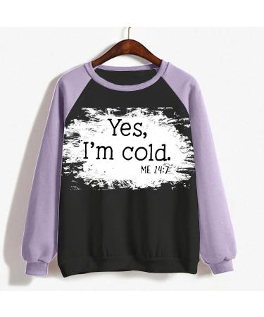 oelaio Yes I'm Cold Me 24:7 Sweatshirts for Women Loose Fit Cute Top Women Funny Letter Print Pullover Crewneck Raglan Long Pink - Buy Online on GoSupps.com
