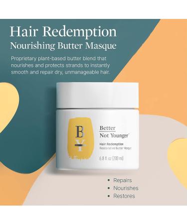 Better Not Younger Hair Redemption Restorative Butter Masque 6.8 Fl OZ - Nourishing Hair Treatment - Buy Online on GoSupps.com