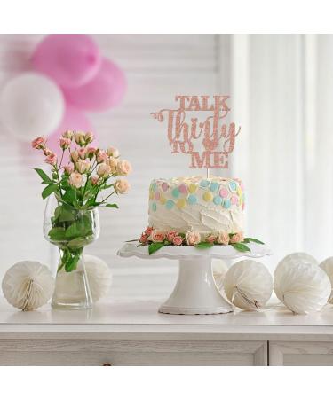 Tenhaisi Rose Gold Glitter Talk Thirty to Me Cake Topper Dirty 30 for Happy 30th Birthday Wedding Anniversary Hello 30 Party Decoration Supplies - Buy Online on GoSupps.com