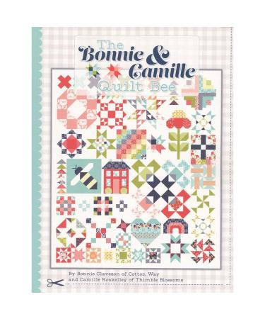 It's Sew Emma The Bonnie & Camille Quilt Bee Book