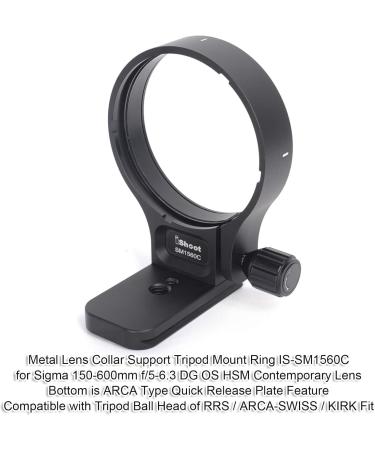 iShoot Tripod Mount Ring IS-SM1560C for Sigma 150-600mm f5-6.3 DG OS HSM Contemporary Lens - Buy Online on GoSupps.com