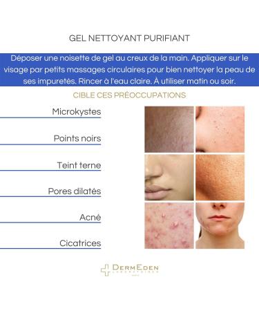 Laboratoires DermEden - Purifying cleansing gel 150 ml - Eliminates impurities and reduces excess sebum - Gently erases irregularities in the skin's texture - Made in France - Buy Online on GoSupps.com