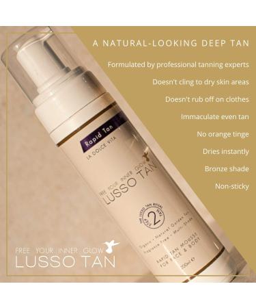 Lusso Rapid Self Tan Mousse for Face and Body Organic Vegan and Cruelty-Free False Tanning Body Mousse. Instant-drying. Streak-free Flawless Finish Fake Tan. Rapid Tanning Mousse - Buy Online on GoSupps.com