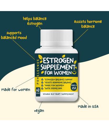 Estrogen Supplement for Women with DIM 350 mg - Hormone Balance Support | Vegan-Friendly - 60 Capsules by Porelesque - Buy Online on GoSupps.com