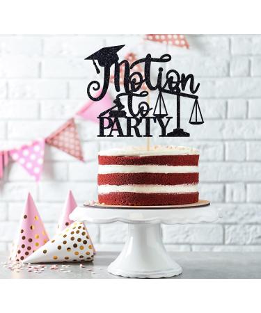 Motion to Party Cake Topper Future Lawyer Law School Graduation Cake Decorations Class of 2023 Grad Party Decorations Black Glitter - Buy Online on GoSupps.com