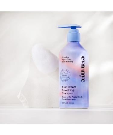 Eva NYC Satin Dream Smoothing Shampoo 8.8 oz - Achieve Smooth & Silky Hair - Buy Online on GoSupps.com