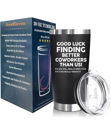 NewEleven Tumbler - Good luck coworker black- 20 Oz. - Buy Online on GoSupps.com