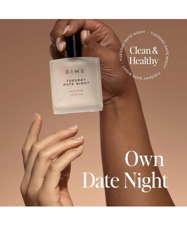 Dime Beauty Tuesday Date Night Perfume 1.7 oz / 50 ml - Buy Online on GoSupps.com