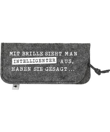 Depesche 11838-048 - Filz glasses case in anthracite and with the inscription with glasses you look more intelligent they said ...