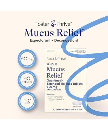 Foster & Thrive Chest Congestion Relief - 600 mg Guaifenesin Extended Release Tablets | Compare to Mucinex 12 Hour | 40 Count for International Shipping - Buy Online on GoSupps.com