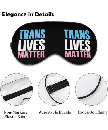 Trans Transgender Lives Matter -LGBT Pride Sleep Mask Eye Cover for Sleeping Blindfold with Adjustable Strap Blocks Light Night Travel Nap for Men Women - Buy Online on GoSupps.com