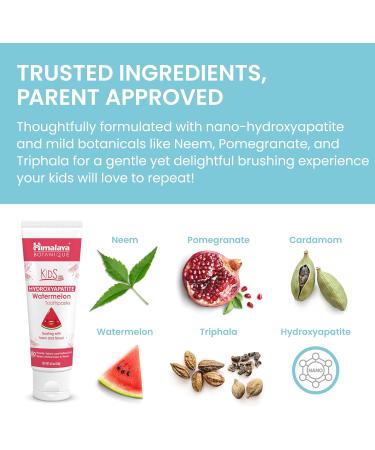 Himalaya Botanique Kids Hydroxyapatite Toothpaste Watermelon Flavor - Nano Hydroxyapatite to Support Remineralization and Restore Enamel Fluoride-Free Vegan Gluten Free 4 oz Watermelon 4 Ounce (Pack of 1) - Buy Online on GoSupps.com