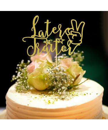 Arthsdite Later Traitor Cake Topper Relocating/Going Away/Job Change/Retirement/Last Day Office/Farewell Party Decoration - Gold Glitter - Buy Online on GoSupps.com