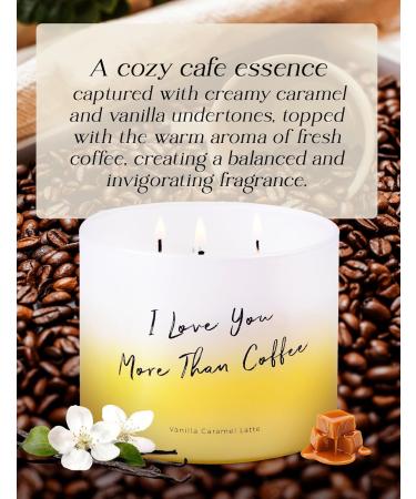 Vanilla Caramel Latte Soy Candle | I Love You More Than Coffee | Highly Scented 15.8 oz Relaxing Caf Gift | Natural Clean Burn Candle for Men & Women - Buy Online on GoSupps.com