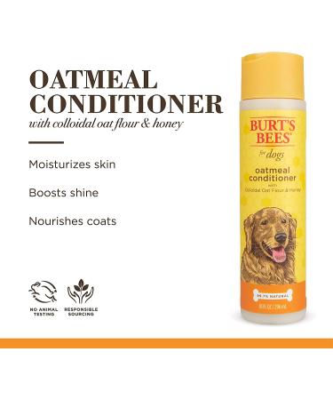Burt's Bees Oatmeal Conditioner for Dogs - 10 fl oz with Colloidal Oat Flour & Honey - Buy Online on GoSupps.com