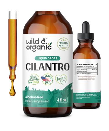 Wild & Organic Cilantro Tincture - Detox Cleanse w/Cilantro Leaf - Vegan Cilantro Antioxidants Supplement - Alcohol-Free Detox Drops w/Dried Cilantro Extract - Cilantro Powder Based Supplements 4 oz 4 Fl Oz (Pack of 1)