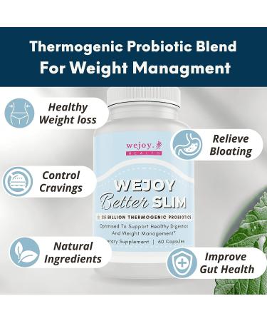 WEJOY Better Slim Thermogenic Probiotics for Women - Bloating Relief, Appetite Suppressant, Weight Loss, Detox Cleanse, Digestive Health - Lactobacillus Acidophilus - Buy Online on GoSupps.com
