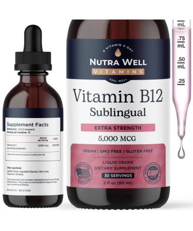 Nutra Well Vitamin B12 Liquid - Extra Powerful Sublingual B12 Vitamins 5000 mcg 30 Servings - Energy, Neuro & Cardiovascular Health - Vegan B12 Vitamins - Methylcobalamin B12 Liquid Vitamin Drops 2oz B12 30 Servings 1 Fl Oz (Pack of 1)