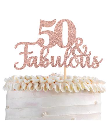 1 PCS 50 & Fabulous Cake Topper Glitter Fifty and Fabulous Cake Toppers Happy 50th Birthday Cake Pick for 50th Wedding Anniversary Birthday Party Cake Decorations Supplies Rose Gold Rose Gold 50