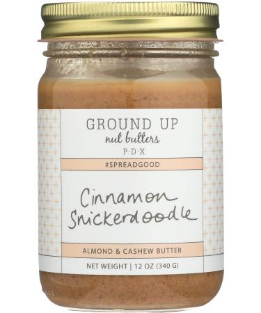 GROUND UP PDX Nut Butter Almond Cashew Cinnamon Snickerdoodle, 12 OZ