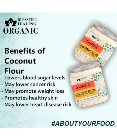 Blessfull Healing Organice Coconut Flour 2 lb (907 Gram) - Buy Online on GoSupps.com