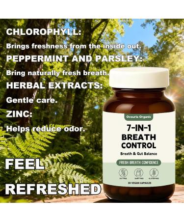 1PCSOvouria Organic Breath and Gut Balance 7-in-1 Advanced Breath Restoration Formula for Teeth & Gums Fresh Breath Chronic Halitosis Vegan Non-GMO 30 Capsules Green - Buy Online on GoSupps.com