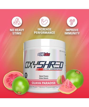 EHPlabs OxyShred Thermogenic Pre Workout Powder & Shredding Supplement - Preworkout for Men & Women Sugar Free Energy Powder with 150mg of Caffeine - Guava Paradise 60 Servings - Buy Online on GoSupps.com