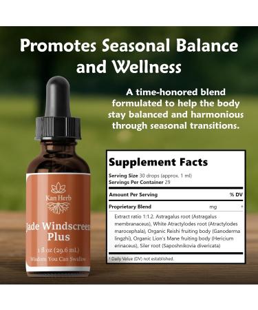 Kan Herb Company Jade Windscreen Plus Traditional Herbal Formula to Support Seasonal Balance Promote Daily Wellness and Encourage Natural Resilience Liquid Extract 1 fl oz - Buy Online on GoSupps.com