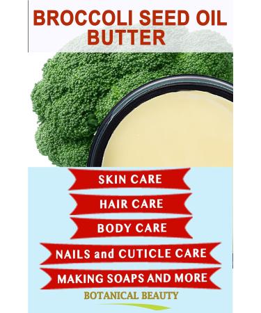 Botanical Beauty BROCCOLI OIL BUTTER 100% Natural Pure VIRGIN UNREFINED Cold-Pressed for Face Skin Body Hair Lip Nails. Rich in Vitamin C Vitamin E Omega 3 Omega 6 (4 Fl Oz) 4 Fl Oz (Pack of 1) - Buy Online on GoSupps.com