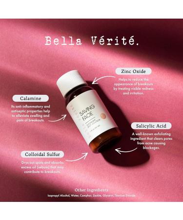 Bella V rit Saving Face | Salicylic Acid Acne Spot Treatment | Vegan & Talc-Free | Colloidal Sulfur & Zinc Oxide | 1 Fl Oz - Effective for Teens & Adults - Buy Online on GoSupps.com