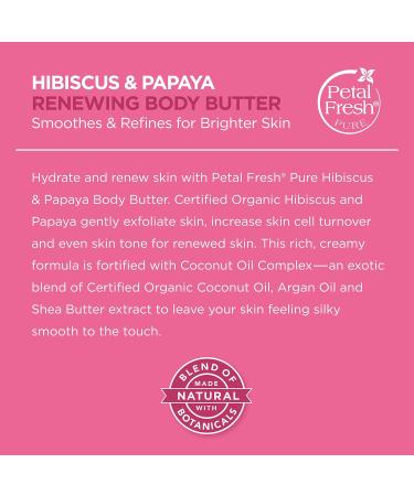 Petal Fresh Pure Renewing Hibiscus & Papaya Body Butter - Buy Online on GoSupps.com