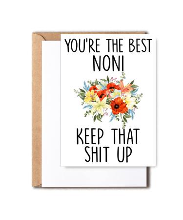 Noni Birthday Card - You're The Best Noni Keep That Shit Up - Funny Card Noni - Thank You Noni Gift - Greeting Card For Noni