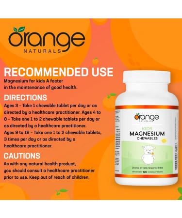 Orange Naturals - Kids Magnesium 120 Chewable Tablets - Helps in the Development and Maintenance of Bones and Teeth - Supports Proper Muscle Function and Healthy Sleep 120 count (Pack of 1) - Buy Online on GoSupps.com