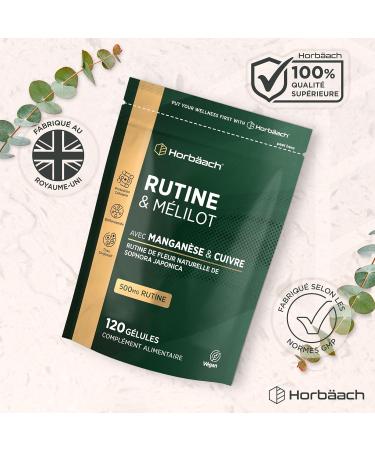 Rutine 500mg | avec Mangan se et Cuivre | Rutine et M lilot | 120 G lules V ganes | Haute Dosage | Horbaach - Buy Online on GoSupps.com