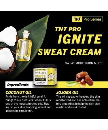 Sweat & Slimming Cream with Coconut Oil - Fat Burner & Workout Enhancer for Stomach Weight Loss - TNT Pro Ignite 6.5 oz - Buy Online on GoSupps.com