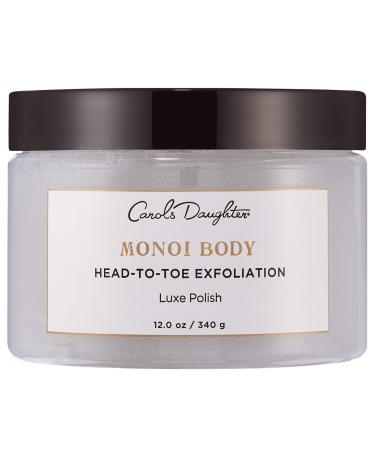 Carol s Daughter Monoi Body Head To Toe Exfoliation Body Scrub with Monoi Oil a Blend of Coprah Coconut Oil and Tiare Gardenia for Healthier More Radiant Skin That Glows 12 Ounce