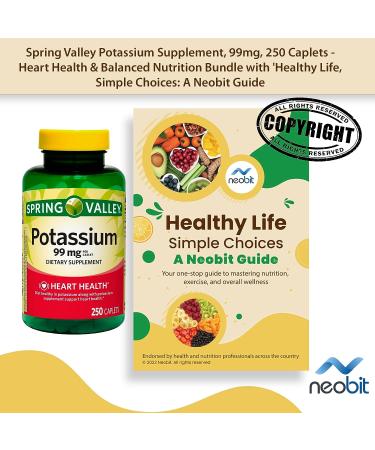 Spring Valley Potassium Gluconate 99mg Dietary Supplement - Heart Health Support - Vegan & Gluten-Free - 250 Tablets + Healthy Life Guide - Buy Online on GoSupps.com
