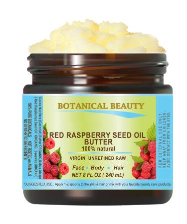 Botanical Beauty RED RASPBERRY SEED OIL BUTTER RAW 100% Pure Natural VIRGIN UNREFINED Cold-Pressed 8 Fl oz 240 ml for Face Skin Body Hair Lip Nails Rich in Vitamin E Vitamin C