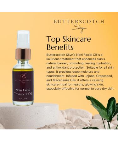 Butterscotch Skyn Noni Facial Treatment Oil - Vitamin E Rosehip and Grapeseed Oils. Multi-Use for Face Neck Aging/Dry Skin Eye Makeup Remover 1 fl oz - Buy Online on GoSupps.com