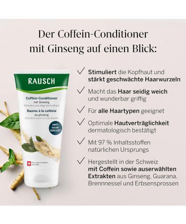RAUSCH Apr s-shampoing la caf ine au ginseng 150 ml Soin stimulant et fortifiant pour les racines affaiblies des cheveux Fabriqu en Suisse avec des extraits de ginseng de guarana et de caf ine - Buy Online on GoSupps.com